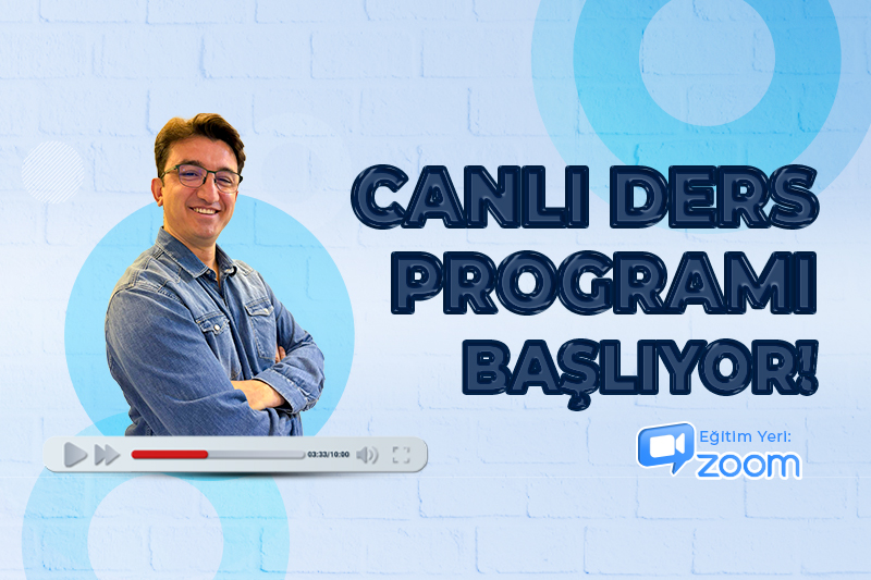 Canlı Dersler Başlıyor!